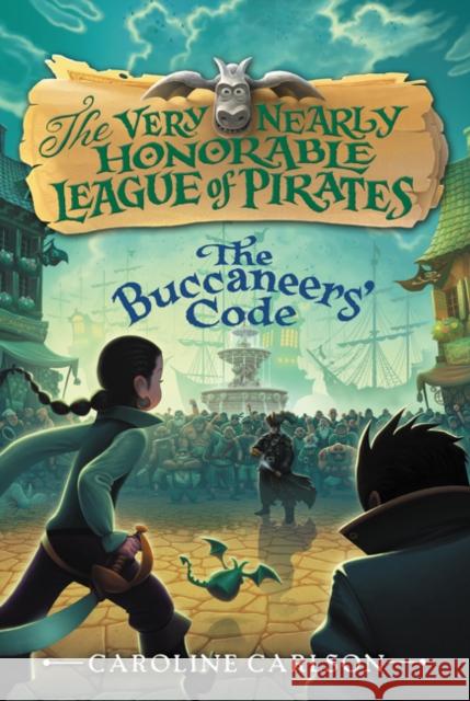 The Buccaneers' Code Caroline Carlson 9780062194404 HarperCollins - książka
