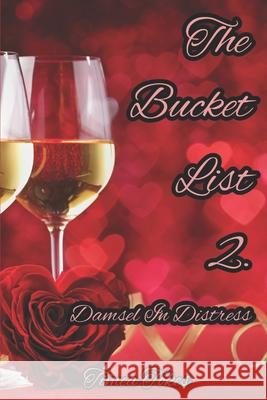 The Bucket List 2 - Damsel in Distress: A Short Erotic Story (Straight) Timea Tokes 9781520634920 Independently Published - książka