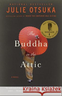 The Buddha in the Attic Otsuka, Julie 9780307744425 Anchor Books - książka