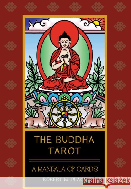 The Buddha Tarot [With Book(s)] Robert M. Place 9780764362538 Red Feather - książka