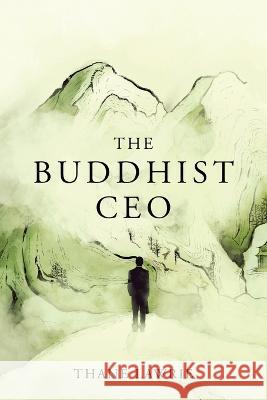 The Buddhist CEO Thane Lawrie   9781646638567 Koehler Books - książka