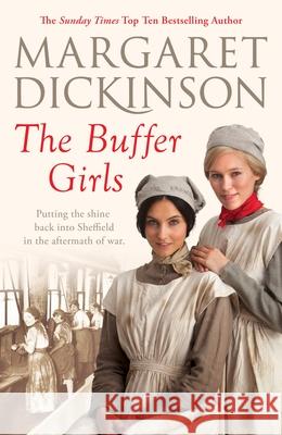 The Buffer Girls Margaret Dickinson 9781447290896 Pan Macmillan - książka