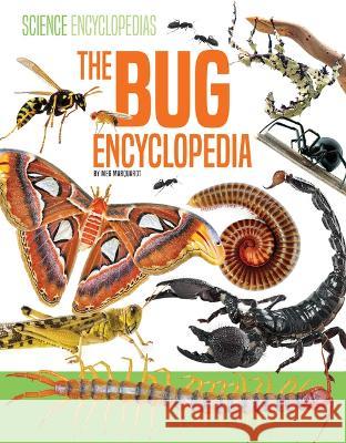 The Bug Encyclopedia Meg Marquardt 9781532198748 Abdo Reference - książka