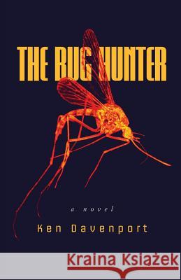 The Bug Hunter Ken Davenport 9781797971643 Independently Published - książka