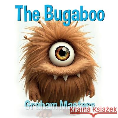 The Bugaboo Graham Masters 9781918038590 Graham Masters - książka