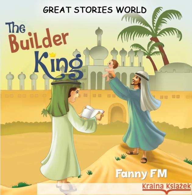 The Builder King Fanny Fm 9789948452522 Austin Macauley - książka