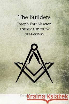 The Builders Joseph Fort Newton 9781468024081 Createspace - książka