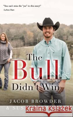 The Bull Didn't Win Jacob Browder, Susan Browder 9781951451042 Story Launcher - książka