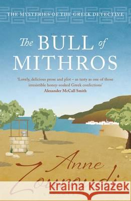 The Bull of Mithros Anne Zouroudi 9781408831489 Bloomsbury Publishing PLC - książka
