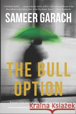 The Bull Option Sameer Garach 9780999057414 Mare Press - książka