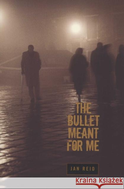 The Bullet Meant for Me Jan Reid 9780292709737 University of Texas Press - książka