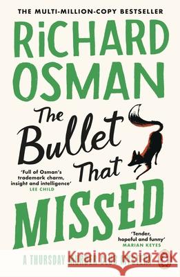 The Bullet That Missed: (The Thursday Murder Club 3) Richard Osman 9780241992388 Penguin Books Ltd - książka