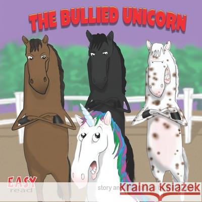 The Bullied Unicorn Will Slezak 9781736820506 978-1-736825--6 - książka