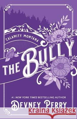 The Bully Willa Nash 9781957376011 Devney Perry - książka