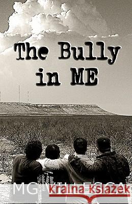 The Bully in ME Villesca, Raul 9780982709801 Greli Publishing Company - książka