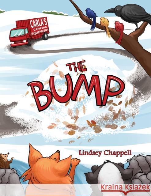 The Bump Lindsey Chappell 9781398455078 Austin Macauley Publishers - książka