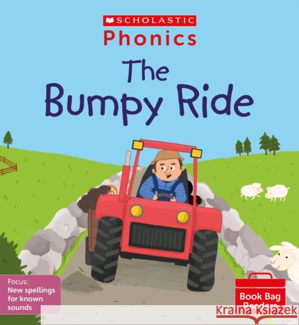 The Bumpy Ride (Set 11) Alice Hemming 9780702309212 Scholastic - książka