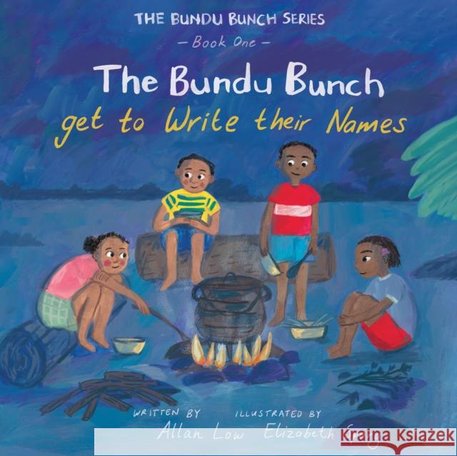 The Bundu Bunch get to write their names Allan Low 9781739081324 Bundu Bunch Publishing - książka