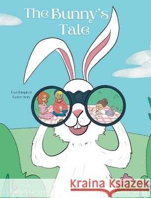 The Bunny's Tale Bridget Greene 9781734492057 B Greene Books - książka