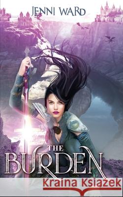 The Burden Jenni Ward Open World Cover Designs 9780648836391 Miraworth Books - książka