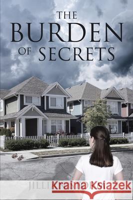 The Burden of Secrets Jillian Storm 9780578634593 Eileen Lettick - książka