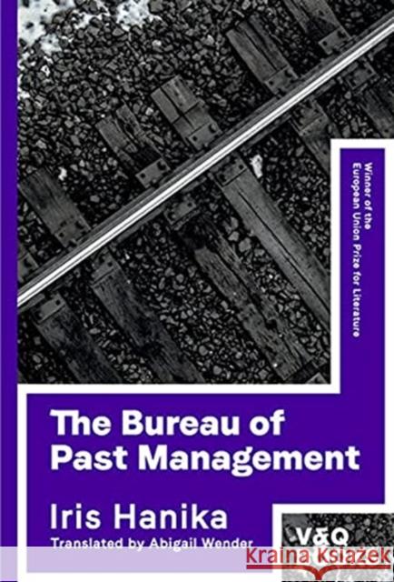 The Bureau of Past Management Iris (author) Hanika 9783863913076 V & Q Books - książka