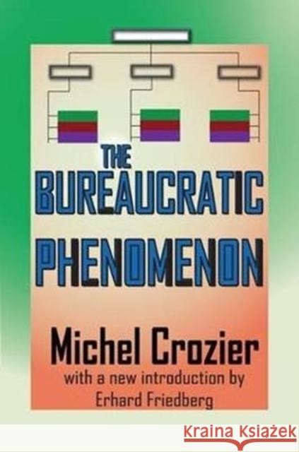 The Bureaucratic Phenomenon Wesley Mitchell Michel Crozier 9781138534513 Routledge - książka