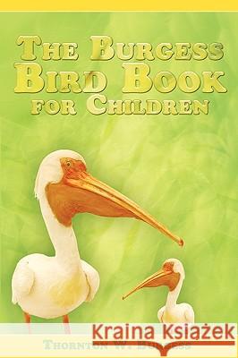 The Burgess Bird Book for Children  9781607962083 EIGAL MEIROVICH - książka