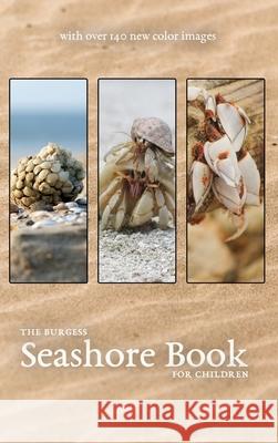 The Burgess Seashore Book with new color images Thornton Burgess 9781922634641 Living Book Press - książka