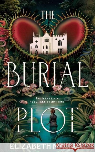 The Burial Plot Elizabeth Macneal 9781529090956 Pan Macmillan - książka