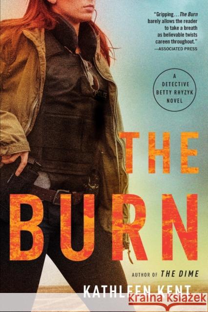 The Burn Kathleen Kent 9780316450577 Mulholland Books - książka