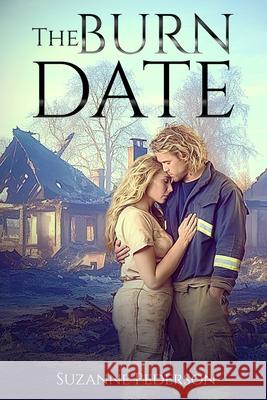 The Burn Date Suzanne Pederson   9798389798205 Independently Published - książka