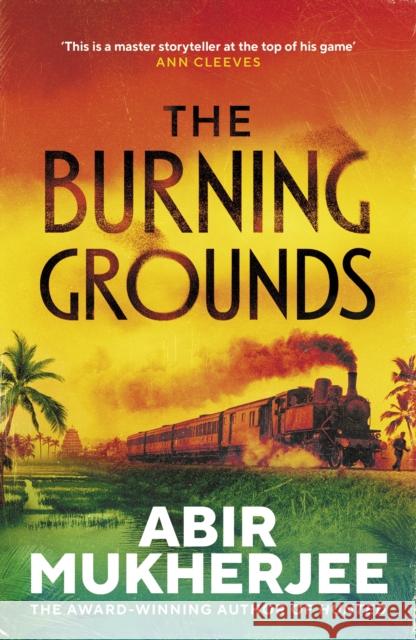 The Burning Grounds Abir Mukherjee 9781529967586 Vintage Publishing - książka