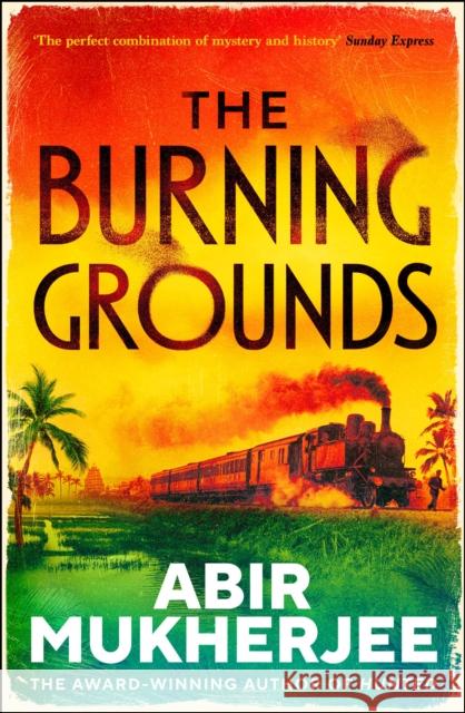 The Burning Grounds Abir Mukherjee 9781787302792 Random House - książka