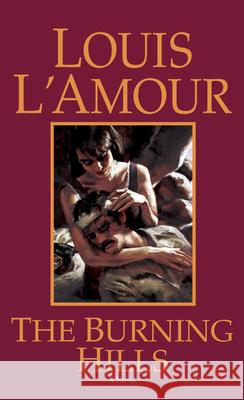The Burning Hills Louis L'Amour 9780553282108  - książka