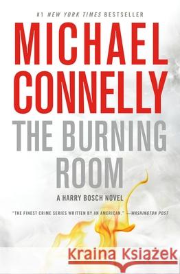 The Burning Room Michael Connelly 9781455524198 Grand Central Publishing - książka