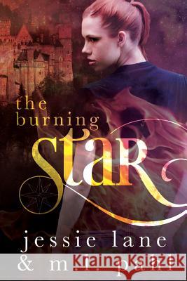 The Burning Star Jessie Lane 9781507589540 Createspace Independent Publishing Platform - książka