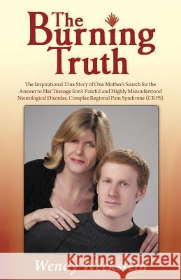 The Burning Truth Wendy Weckstein 9781458202192 Abbott Press - książka