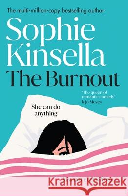 The Burnout: The hilarious new romantic comedy from the No. 1 Sunday Times bestselling author Sophie Kinsella 9781787636552 Transworld - książka