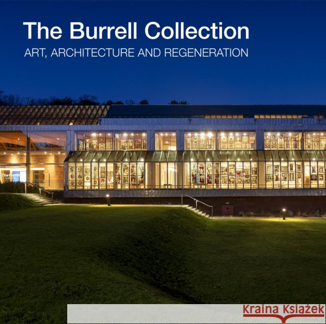 The Burrell Collection: Art Spaces Iona Shepherd 9781785514265 Scala Arts & Heritage Publishers Ltd - książka