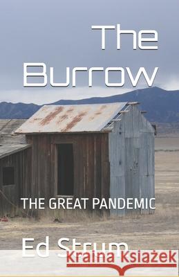 The Burrow Ed Strum 9780991389735 Remdust Publishing - książka