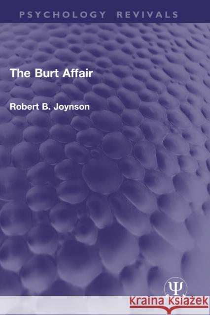 The Burt Affair Robert B. Joynson 9781032967486 Routledge - książka