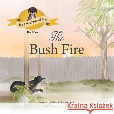 The Bushfire Warren Ravenscroft 9780645183719 Witton Books - książka