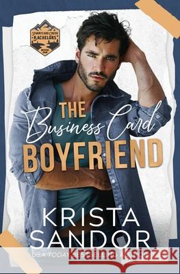 The Business Card Boyfriend Krista Sandor 9781954140264 Candy Castle Books - książka