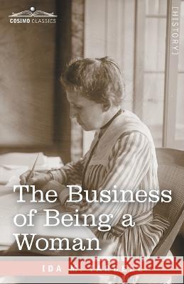 The Business of Being a Woman Ida M Tarbell 9781646797387 Cosimo Classics - książka
