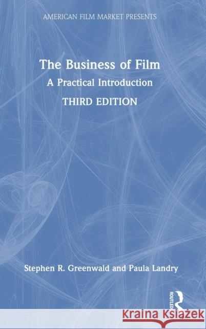The Business of Film: A Practical Introduction  9781032108766 Routledge - książka
