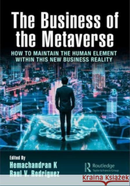 The Business of the Metaverse  9781032594781 Taylor & Francis Ltd - książka