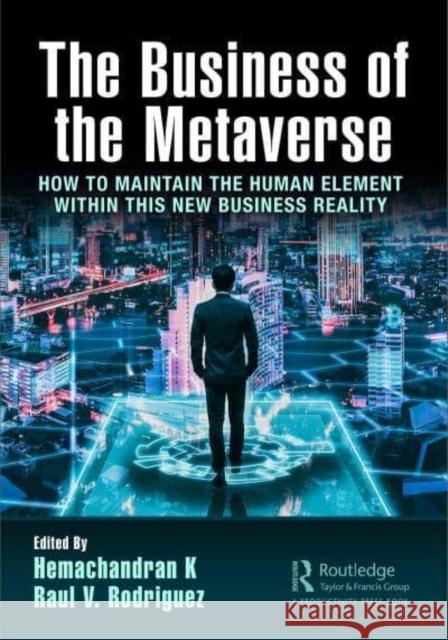 The Business of the Metaverse  9781032594798 Taylor & Francis Ltd - książka