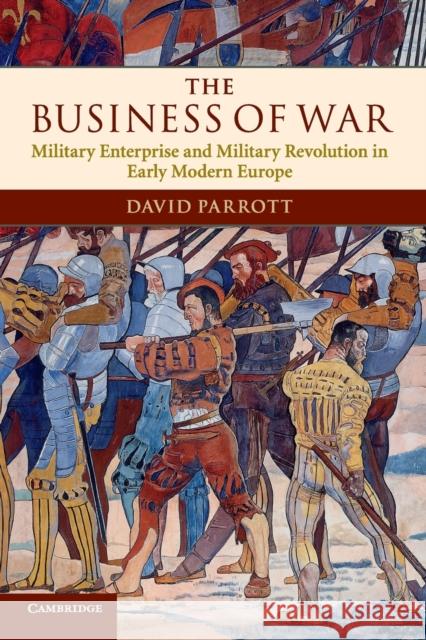 The Business of War Parrott, David 9780521735582  - książka