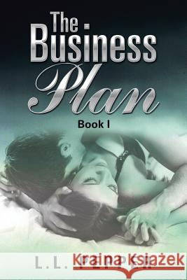 The Business Plan: Book I L L Pepper 9781543485387 Xlibris - książka